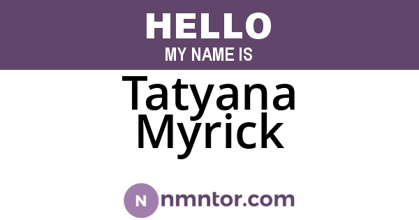 Tatyana Myrick
