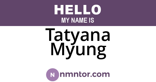 Tatyana Myung