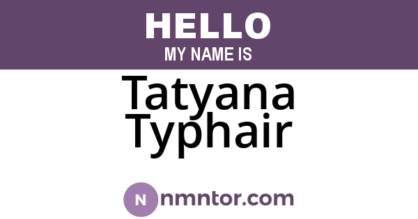 Tatyana Typhair