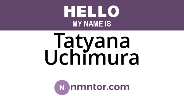 Tatyana Uchimura