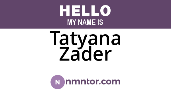 Tatyana Zader
