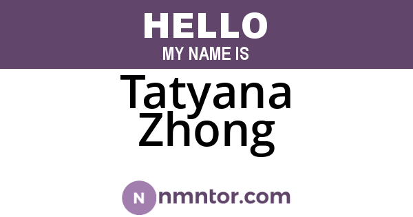 Tatyana Zhong