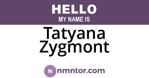 Tatyana Zygmont