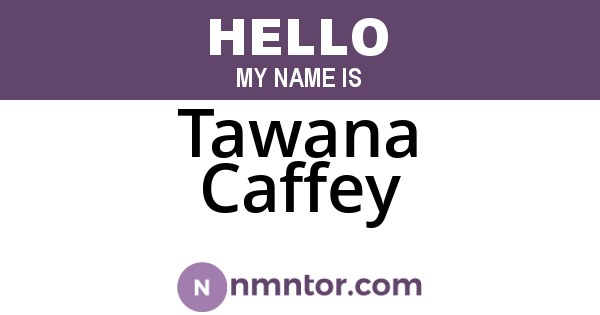 Tawana Caffey