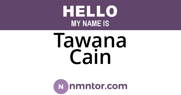 Tawana Cain
