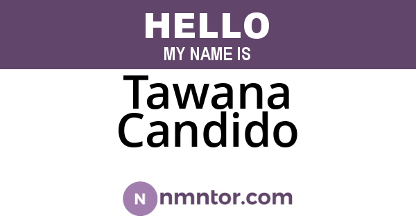 Tawana Candido
