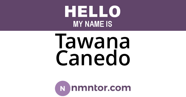 Tawana Canedo