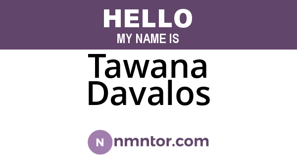 Tawana Davalos