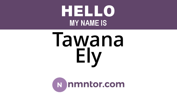 Tawana Ely