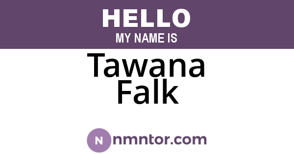 Tawana Falk