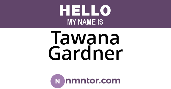 Tawana Gardner