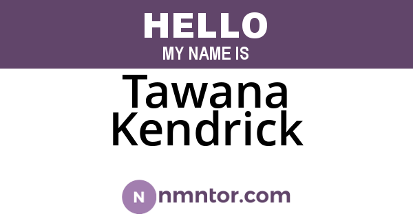 Tawana Kendrick