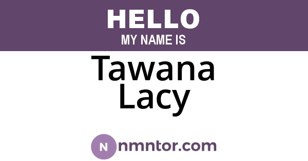 Tawana Lacy