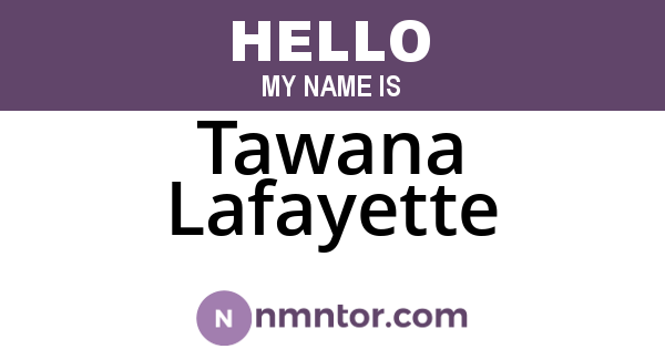 Tawana Lafayette