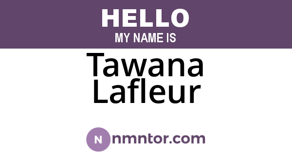 Tawana Lafleur