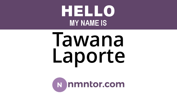 Tawana Laporte