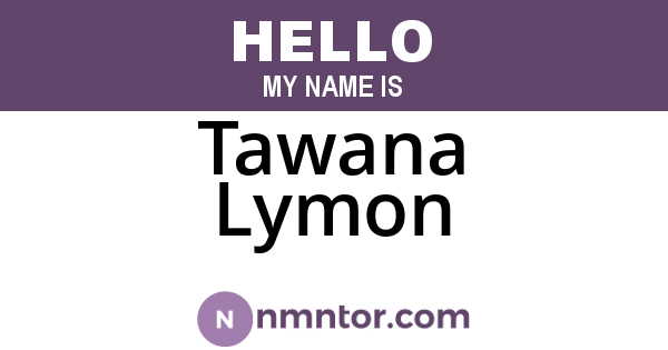 Tawana Lymon