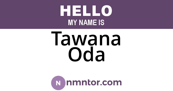 Tawana Oda