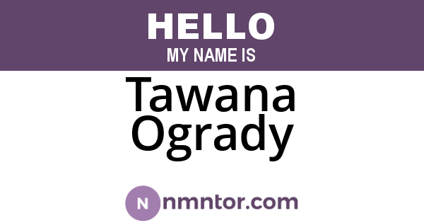 Tawana Ogrady