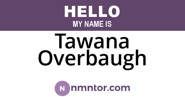 Tawana Overbaugh