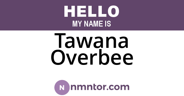 Tawana Overbee