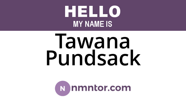 Tawana Pundsack