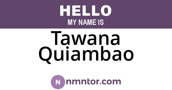 Tawana Quiambao