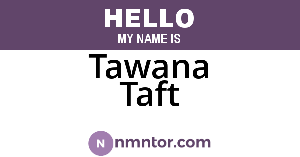 Tawana Taft