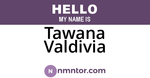 Tawana Valdivia