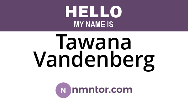Tawana Vandenberg