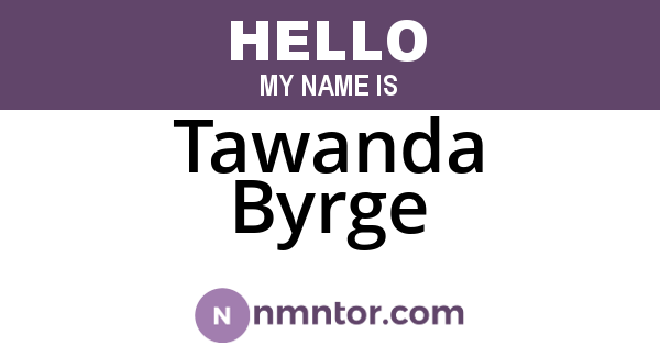 Tawanda Byrge