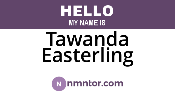 Tawanda Easterling