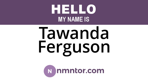 Tawanda Ferguson