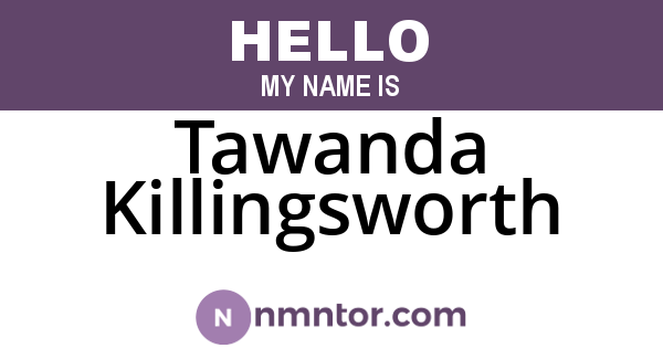 Tawanda Killingsworth