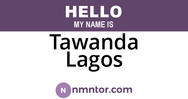 Tawanda Lagos