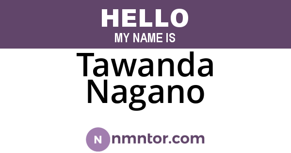 Tawanda Nagano