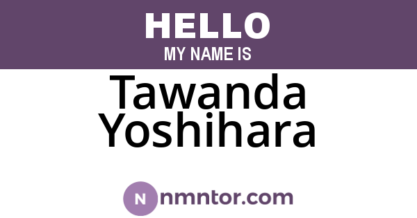 Tawanda Yoshihara