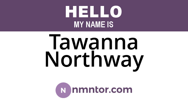 Tawanna Northway