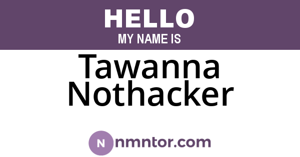 Tawanna Nothacker