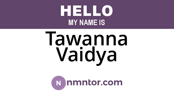 Tawanna Vaidya