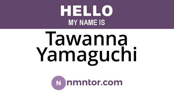 Tawanna Yamaguchi