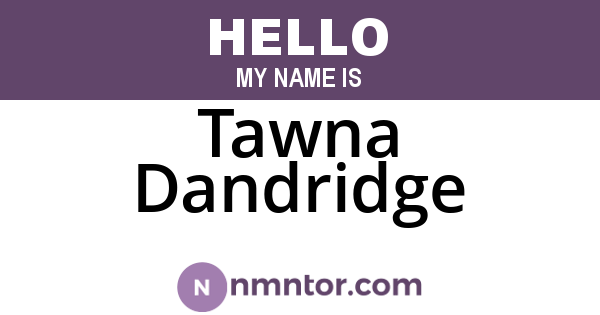 Tawna Dandridge