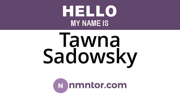Tawna Sadowsky