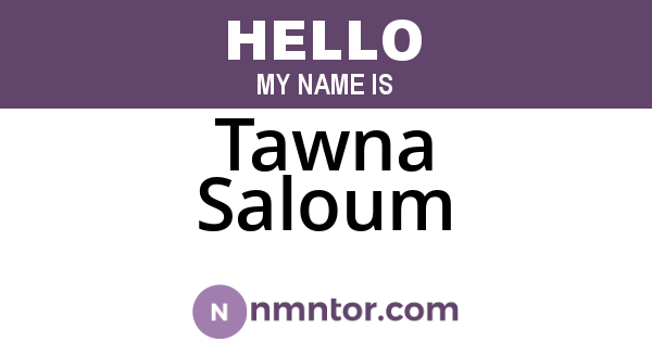 Tawna Saloum