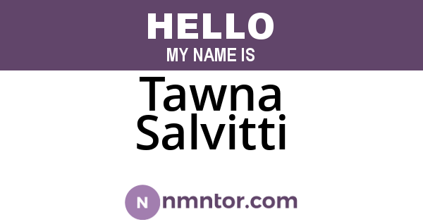 Tawna Salvitti