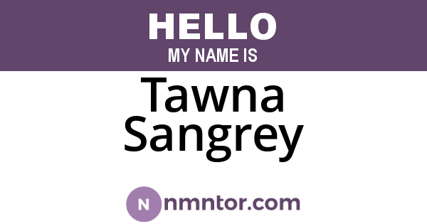Tawna Sangrey
