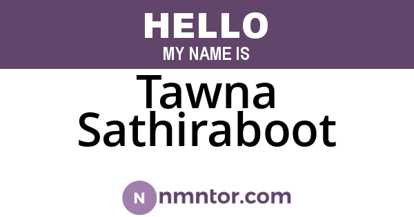 Tawna Sathiraboot