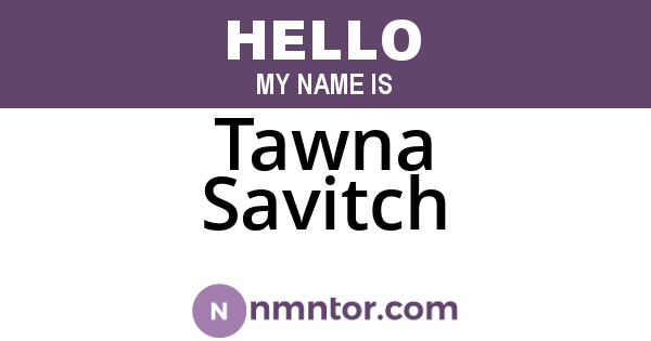 Tawna Savitch