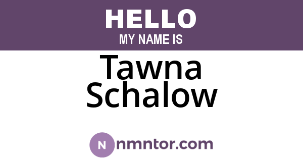Tawna Schalow