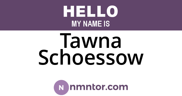 Tawna Schoessow